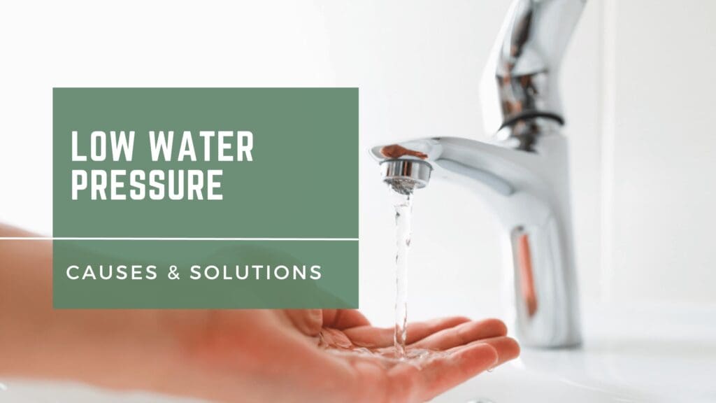 Low Water Pressure in House 6 Causes & Solutions